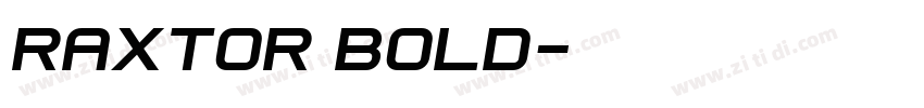 Raxtor Bold字体转换